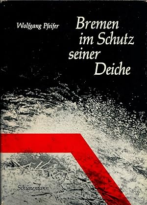 Imagen del vendedor de Bremen im Schutz seiner Deiche - Dokumentation zur groen Sturemflut vom 16. und 17. Februar 1962; Mit 31 Abbildungen auf Bildtafeln und 9 Abbildungen im Textteil - Beilage: Zweifarbige Karte "berschwemmungsgebiete der Sturmflut vom 16./17. Februar 1962" und gedruckte Karte von Wilhelm Kaisen fr selbslosen Einsatz a la venta por Walter Gottfried