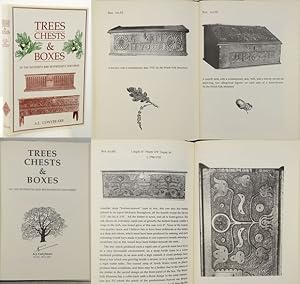 TREES CHESTS & BOXES Of the Sixteenth and Seventeenth Centuries.