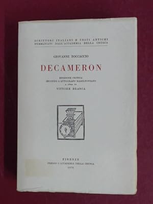 Decameron. Edizione critica secondo l'autografo Hamiltoniano a cura di Vittore Branca.