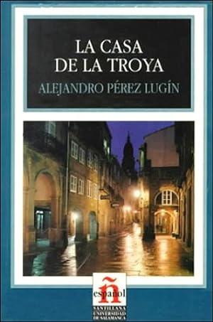 Image du vendeur pour La Casa De La Troya * (Leer En Espanol - Level 3) mis en vente par WeBuyBooks 2