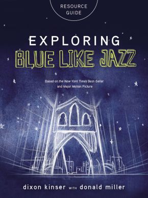 Imagen del vendedor de Exploring Blue LIke Jazz Resource Guide a la venta por ChristianBookbag / Beans Books, Inc.