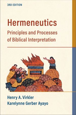 Seller image for Hermeneutics: Principles and Processes of Biblical Interpretation for sale by ChristianBookbag / Beans Books, Inc.