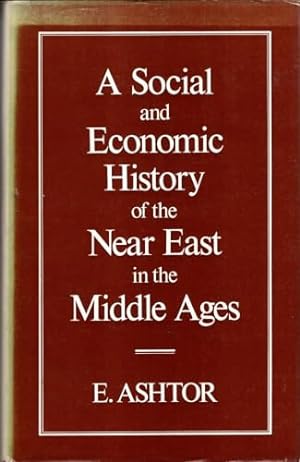 Bild des Verkufers fr Social and Economic History of the Near East in the Middle Ages zum Verkauf von WeBuyBooks 2