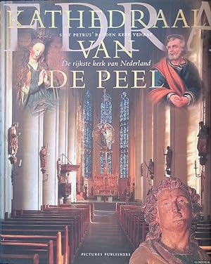 Seller image for Kathedraal van de Peel: Sint Petrus banden kerk Venray, de rijkste kerk van Nederland for sale by Klondyke