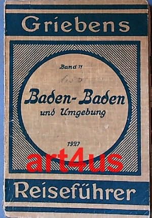 Baden-Baden und Umgebung : Griebens Reiseführer. Band 11.