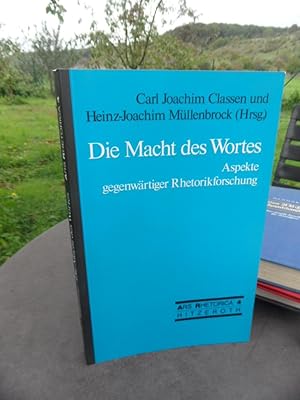 Bild des Verkufers fr Die Macht des Wortes. Aspekte gegenwrtiger Rhetorikforschung. zum Verkauf von Antiquariat Floeder