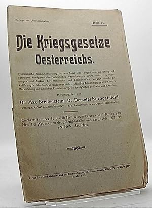 Imagen del vendedor de Die Kriegsgesetze Oesterreichs. Systematische Zusammenstellung der aus Anla des Krieges und mit Bezug auf denselben kundgemachten kaiserlichen Verordnungen sowie anderer Veraordnungen und Erlsse der Ministerien und Lnderstellen; ergnzt durch die Anfhrung der hierdurch abgendertenten bisher geltenden Bestimmungen sowie durch Hernaziehung der amtlichen Eruterngen, der bezglichen Judikatur und Literatur Heft 14.2. Teil. Justizgesetze. a la venta por Antiquariat Unterberger