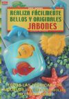 Serie Jabones nº1. REALIZA FACILMENTE BELLOS Y ORIGINALES JABONES