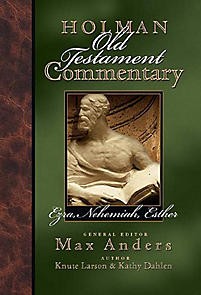 Image du vendeur pour Holman Old Testament Commentary - Ezra, Nehemiah, Esther mis en vente par ChristianBookbag / Beans Books, Inc.