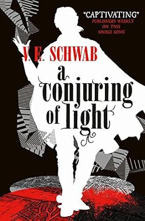 Bild des Verkäufers für A Conjuring of Light (A Darker Shade of Magic #3) (Shades of Magic): Victoria Schwab zum Verkauf von WeBuyBooks