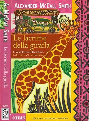 Image du vendeur pour Le lacrime della giraffa mis en vente par Biblioteca di Babele