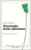 Psicologia della speranza. Per sentirsi realizzati