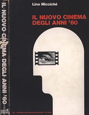 Bild des Verkufers fr Il nuovo cinema degli anni '60 zum Verkauf von Biblioteca di Babele