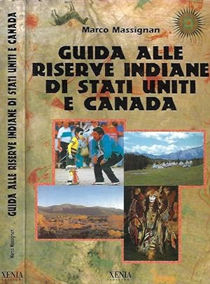 Bild des Verkufers fr Guida alle riserve indiane di Stati Uniti e Canada zum Verkauf von Biblioteca di Babele