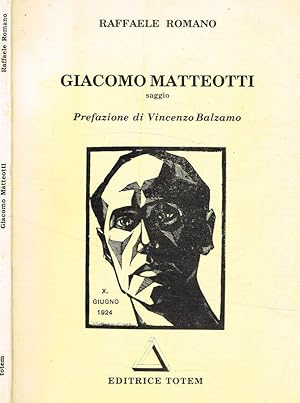 Bild des Verkufers fr Giacomo Matteotti. Saggio zum Verkauf von Biblioteca di Babele