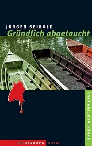 Bild des Verkufers fr Grndlich abgetaucht: Kriminalroman : Ein Baden-Wrttemberg-Krimi zum Verkauf von AHA-BUCH
