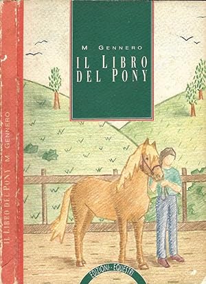 Bild des Verkufers fr Il libro del Pony zum Verkauf von Biblioteca di Babele