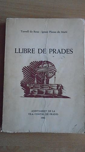 Bild des Verk�ufers f�r LLIBRE DE PRADES zum Verkauf von Reus, Paris, Londres