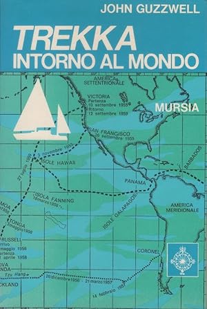 Seller image for Trekka. Intorno al mondo - John Guzzwell for sale by libreria biblos