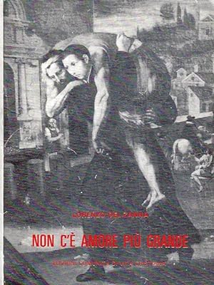 Seller image for Non c' amore pi grande Vita di S. Luigi Gonzaga for sale by Biblioteca di Babele