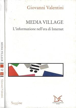 Bild des Verkufers fr Media Village L'informazione nell'era di Internet zum Verkauf von Biblioteca di Babele