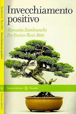 Imagen del vendedor de Invecchiamento positivo a la venta por Biblioteca di Babele