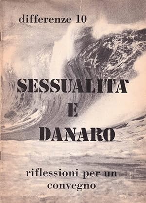 Bild des Verkufers fr Differenze numero 10, novembre 1979 Sessualit e danaro zum Verkauf von Biblioteca di Babele