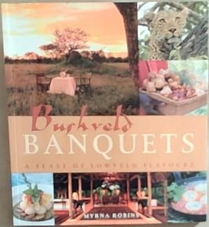 Imagen del vendedor de Bushveld Banquets a la venta por Chapter 1