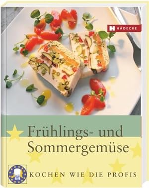 Seller image for Frhlings- und Sommergemse: Kochen wie die Profis for sale by AHA-BUCH