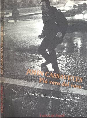 Bild des Verkufers fr John Cassavetes, pi vero del vero zum Verkauf von Biblioteca di Babele