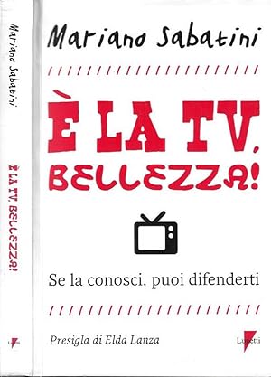 Bild des Verkufers fr  la tv bellezza! Se la conosci, puoi difenderti zum Verkauf von Biblioteca di Babele