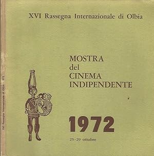 Bild des Verkufers fr XVI Rassegna Internazionale di Olbia. Mostra del Cinema Indipendente Olbia 72 zum Verkauf von Biblioteca di Babele