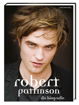 Image du vendeur pour Robert Pattinson - Die Biografie : Die Biografie mis en vente par AHA-BUCH