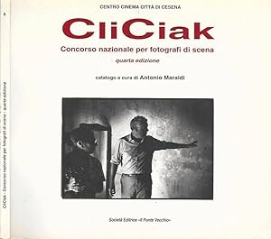 Bild des Verkufers fr CliCiak. Concorso nazionale per fotografi di scena zum Verkauf von Biblioteca di Babele