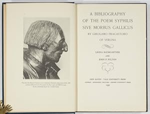 Seller image for A Bibliography of the poem Syphilis sive morbus gallicus by Girolamo Fracastoro. for sale by Antiq. F.-D. Shn - Medicusbooks.Com