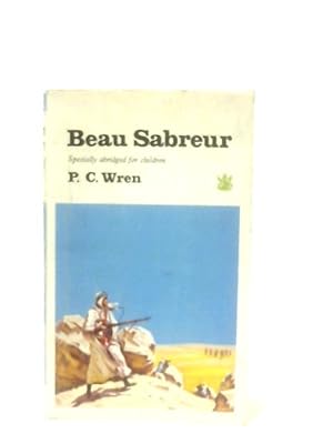 Seller image for Beau Sabreur for sale by World of Rare Books