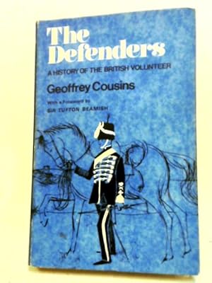Imagen del vendedor de The Defenders: A History Of The British Volunteer a la venta por World of Rare Books