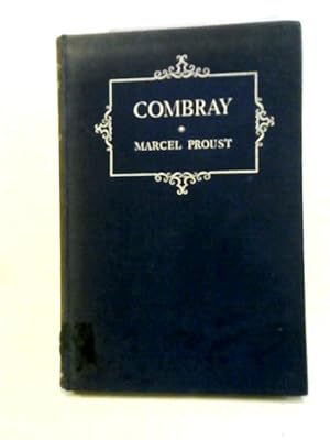 Bild des Verkufers fr Combray zum Verkauf von World of Rare Books
