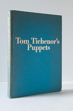 Tom Tichenor's Puppets