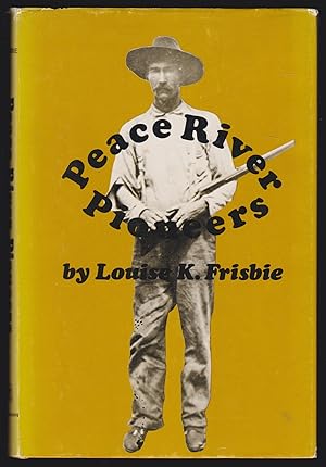 Seller image for Peace River Pioneers for sale by JNBookseller