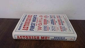 Seller image for Astonish Me!: First Nights That Changed the World for sale by BoundlessBookstore