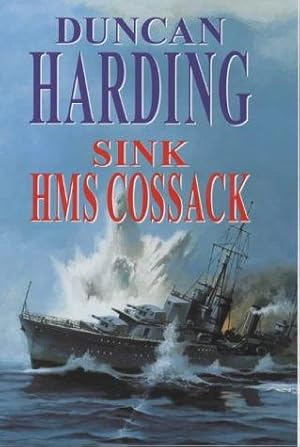 Immagine del venditore per Sink HMS "Cossack" venduto da WeBuyBooks