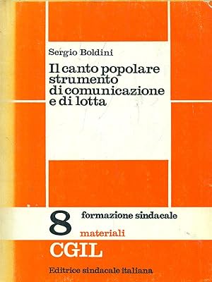 Imagen del vendedor de Il canto popolare strumento di comunicazione e di lotta a la venta por Librodifaccia