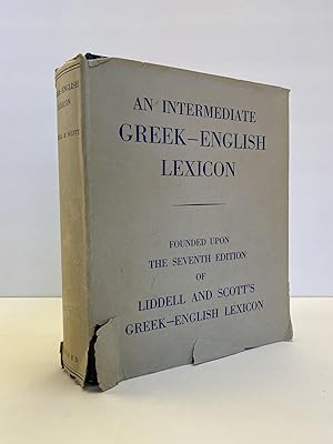 Image du vendeur pour AN INTERMEDIATE GREEK-ENGLISH LEXICON mis en vente par Second Story Books, ABAA