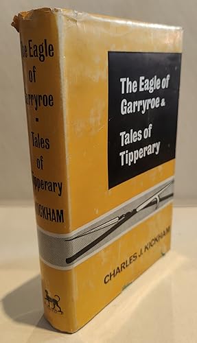 Immagine del venditore per The Eagle of Garryroe and Tales of Tipperary venduto da The Bookstore