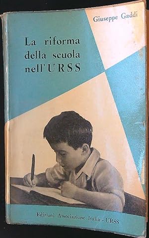 Seller image for La riforma della scuola nell'Urss for sale by Librodifaccia