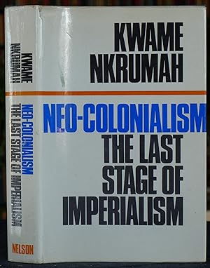 Immagine del venditore per Neo-Colonialism. The Last Stage of Imperialism venduto da Gurra's Books