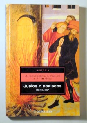 Imagen del vendedor de JUDOS Y MORISCOS - HEREJES - Barcelona 2005 a la venta por Llibres del Mirall
