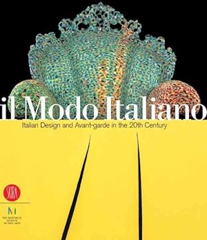 Immagine del venditore per Il Modo Italiano : Italian Design And Avant-garde in the 20th Century venduto da GreatBookPricesUK