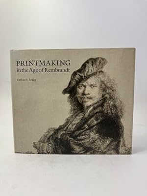 Seller image for Printmaking in the Age of Rembrandt. for sale by Rnnells Antikvariat AB